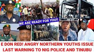 Another Strong Warning To Tinubu amp IG Of Police Angry Youths Vows To Carry Wèàpøns [upl. by Tharp]