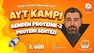 Genden Proteine2  Protein Sentezi  40 Günde AYT Biyoloji Kampı 2Gün  2025 [upl. by Bob392]