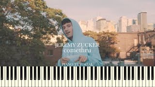 Jeremy Zucker  comethru Piano Tutorial  Sheets [upl. by Neerac]