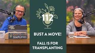 Bust a Move Fall is for Transplanting  112 [upl. by Eilrak]