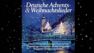 Deutsche Advents und Weihnachtslieder 🎄 Klassisch Chöre Domspatzen Thomanerchor CD [upl. by Whiffen]