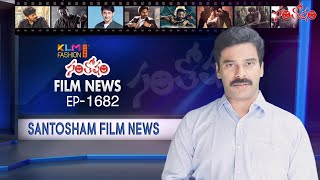 Santosham Film News Episode 1682  Santosham Suresh  Latest film News [upl. by Adnohryt]