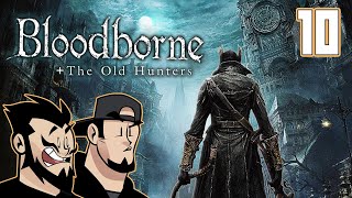 Bloodborne Lets Play Beast Rebuttal  PART 10  TenMoreMinutes [upl. by Weathers395]