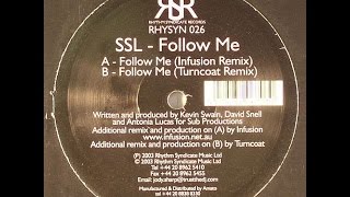 SSL ‎– Follow Me Turncoat Remix [upl. by Delphine971]