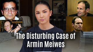 The WICKEDLY Disturbing Case of Armin Meiwes [upl. by Asselim122]