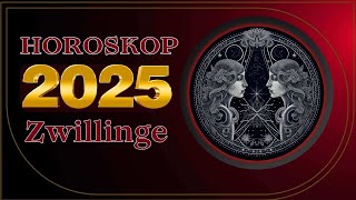 Zwillinge Horoskop für 2025  Jahr der Schlange [upl. by Merfe177]