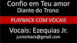 Confio em Teu amor  Diante do Trono  PB com vocais by Ezequias Jr [upl. by Granlund963]