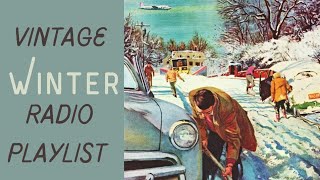 Winter Radio Playlist  The Best of Vintage Music [upl. by Eicnarf547]