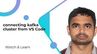 connecting kafka cluster from VS Code [upl. by Sallee]