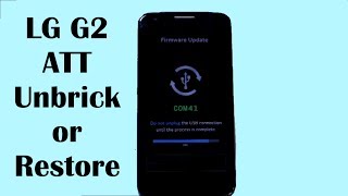 How to Unbrick or Restore the LG G2 ATT Version [upl. by Aufmann]