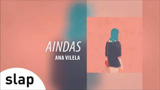 Ana Vilela  Aindas Álbum quotAna Vilelaquot Áudio Oficial [upl. by Nitsua]