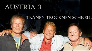 Austria 3  Tränen trocknen schnell Lyrics  Musik aus Österreich mit Text [upl. by Eigram]