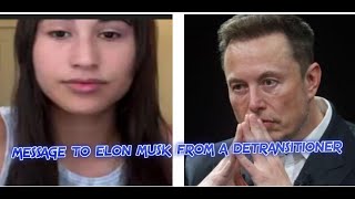 Detransitioner Chloe Cole Reacts To Elon Musk Saying He Lost His Son To Gender Ideologytouching [upl. by Inaluiak]