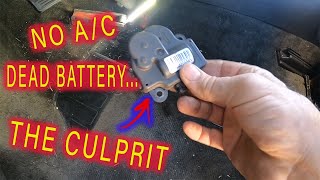 AC Blend Door Actuator Not Working amp Causing The Battery To Drain [upl. by Euqinay]