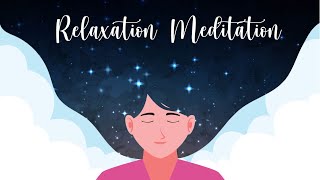 Guided Meditation for Relaxation [upl. by Ratep]