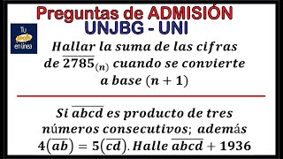 SISTEMA DE NUMERACIÓN Problemas de Admisión UNI  UNJBG [upl. by Bilbe]