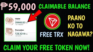 HOW TO CLAIM FREE TRX TOKEN  STEP BY STEP GUIDE  WITH ACTUAL PROOF OF PAYMENT [upl. by Jelene]