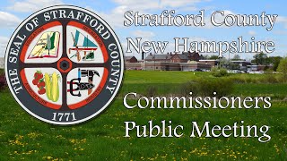 20241003 Strafford County Commissioners Meeting Video [upl. by Einnor]