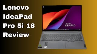 Lenovo IdeaPad Pro 5i 16 Review  Best Laptop for 2024 [upl. by Notsirhc]