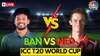 Bangladesh Vs Netherlands Match LIVE  ICC T20 World Cup 2024 Ban Vs Ned  Shakib Al Hasan  N18L [upl. by Bore]