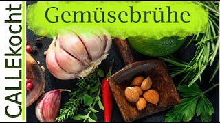 Gute Gemüsebrühe selber machen  Einfach gesund und preiswert [upl. by Eesac]