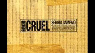 Sergio Sampaio  Cruel [upl. by Inalawi]