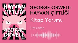 George Orwell Hayvan Çiftliği Ne Anlatıyor Kitap Yorumu [upl. by Rosenquist]