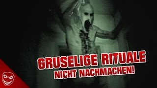 5 gruselige RITUALE die ihr NIEMALS NACHMACHEN solltet [upl. by Oirogerg]