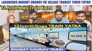 LUXURIOUS BHARAT GAURAV AC DELUXE TOURIST TRAIN YATRA  12 Jyotirlinga Darshan by Train 😍 [upl. by Tserrof]