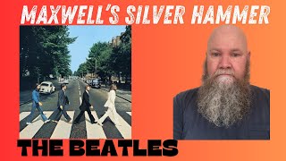 The Beatles  Maxwells Silver Hammer 1969 reaction [upl. by Yedrahs]