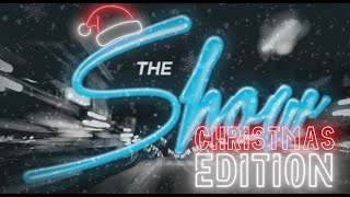 The ShowChristmas Edition Teaser [upl. by Tallu]