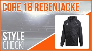 adidas Core 18 Regenjacken und Rain Jacket [upl. by Phelgen]