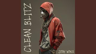 Stay Woke [upl. by Coady]