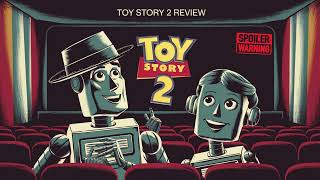 Can Ai Really Review Toy Story 2  Ai  Movie Reviews [upl. by Groveman]