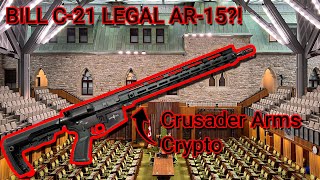 Bill C21 Legal AR15 [upl. by Argyle]