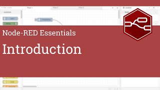 Introduction  NodeRED Essentials [upl. by Abelard]