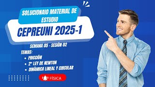 Material de estudio CEPREUNI 20251 Física S05S02  Dinámica lineal y circular [upl. by Messere]