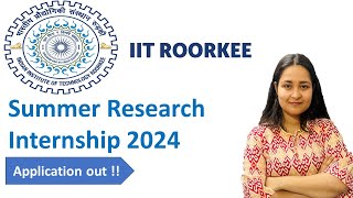 IIT Roorkee SPARK Internship 2024 IIT Summer Internship 2024  Earn More Stipend  20K Earning [upl. by Virge]