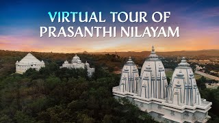 A Virtual Tour of Prasanthi Nilayam  Puttaparthi [upl. by Aciruam810]