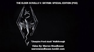 THE ELDER SCROLLS V SKYRIM PS5  quotClearpine Pond stashquot Walkthrough [upl. by Joscelin]