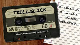 Illslick รวมเพลงทุกแนว [upl. by Tnelc]