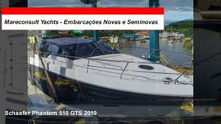 Mareconsult Yachts  Schaefer Phantom 510 GTS 2019 A VENDA [upl. by Eycal]