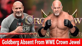 Goldberg Not Scheduled for WWE Crown Jewel 2023 Major Wrestling News amp Updates for October 29th [upl. by Marnie943]