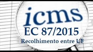 ICMS  Como preencher e gerar as guias de recolhimento da EC872015  GNRE [upl. by Llehcam786]