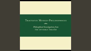 Tractatus MusicoPhilosophicus [upl. by Gervase]