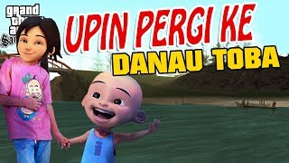 Upin ipin pergi ke Danau Toba GTA Lucu [upl. by Florio]