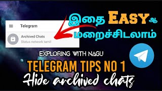 how to hide archived chats in telegram tamil Exploring with nagu [upl. by Nnaarat]