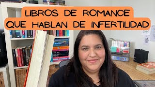 INFERTILIDAD EN LOS LIBROS DE ROMANCERECOMENDACIÓNValMP [upl. by Pangaro]