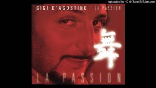 GIGI D AGOSTINO LA PASSION 432 Hz [upl. by Ihcego]