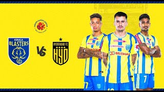 ISL KERALABLASTERS VS HYDERABAD FC MALAYALAM LIVE [upl. by Eerdua]